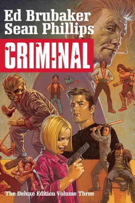 Criminal: The Deluxe Edition, Vol. 3 HC