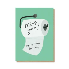 'Miss You More Than Loo Roll' NHS Charity Greetings Card