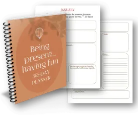 "Being Present Having Fun" 365-Day Printable Planner with Private Label Rights